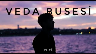 Veda Busesi Yuti Ft Eren Demircan 