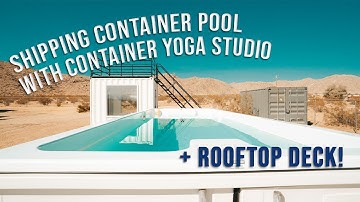 Incredible Shipping Container Swimming Pool and Yoga Studio with Roof Top Deck!
