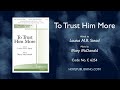 To trust him more  louisa mr stead  mary mcdonald