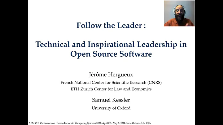 Prof. Jrme Hergueux (CNRS & ETH Zurich) on Technical & Inspirational Leadership in OSS