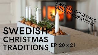 MY SWEDISH ADVENT CALENDAR #20 + #21 - SWEDISH CHRISTMAS TABLE DECORATION