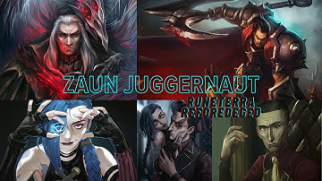 Crazy Zaun Juggernaut Swain Build