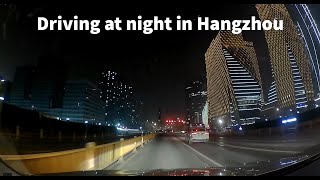 Driving at night in Hangzhou, Zhejiang, China