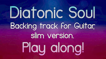 Diatonic Soul, backing track for Guitar or any Soloist, G minor, 95bpm. "Slim version". Enjoy!