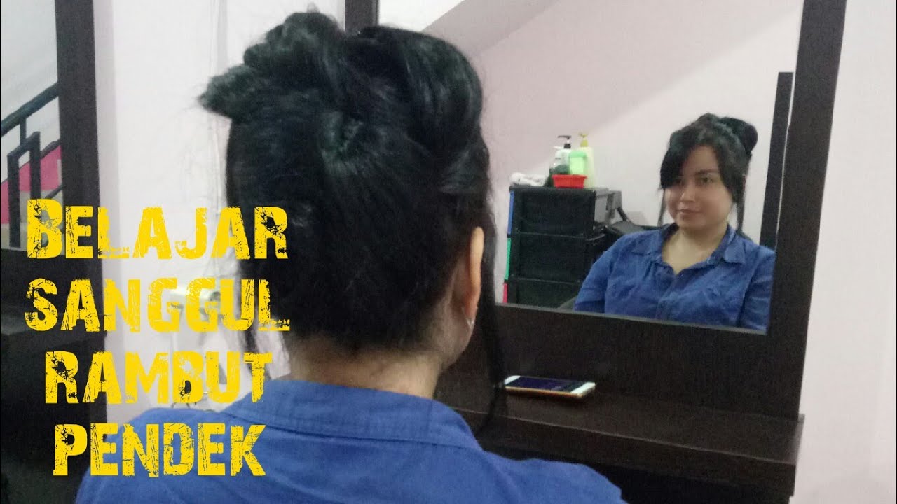 Belajar sanggul  rambut  pendek YouTube