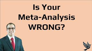 Did you just ruin your meta-analysis Mistakes I'm still seeing in 2026.