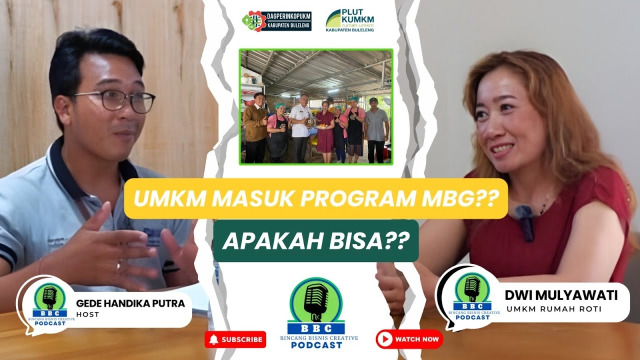 UMKM MASUK PROGRAM MBG??, APAKAH BISA?? | BBC PODCAST || UPTD PLUT K-UMKM KABUPATEN BULELENG 