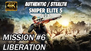 Sniper Elite 5 | Walkthrough [Authentic] Mission 6 Liberation