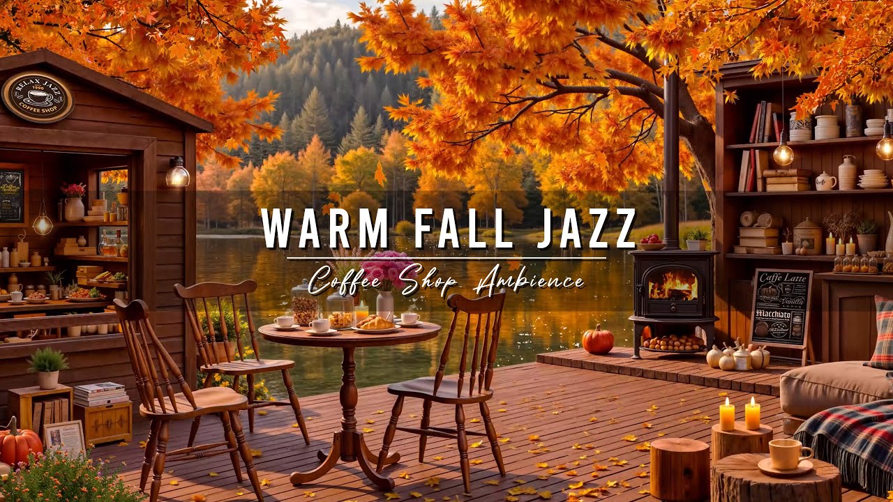 Warm Fall Morning Jazz at Cozy Coffee Shop Ambience 🍂Relaxing Jazz Instrumental Music to Study, Work
