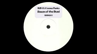 Sub X & Leena Punks - Dawn Of The Dead