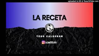 Tego Calderon - La Receta (Lukiitaah DJ)