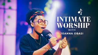 INTIMATE WORSHIP WITH JOANNA OBASI