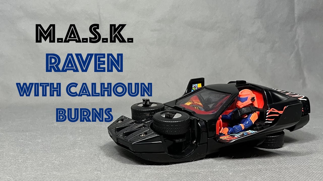 Checking Out My Old Toys: Raven with Calhoun Burns