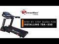 Powermax fitness tda230 treadmill  installation guide