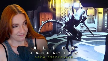 FInally playing the DLCs! | FIRST TIME PLAYING Alien Isolation: Crew Expendable DLC