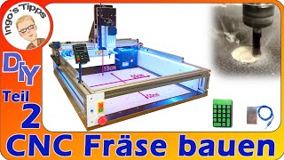 CNC Fräse einfach selber bauen Fräsbereich 50 x 50 x 15cm kann jeder Nachbauen Teil 2/4 | IngosTipps