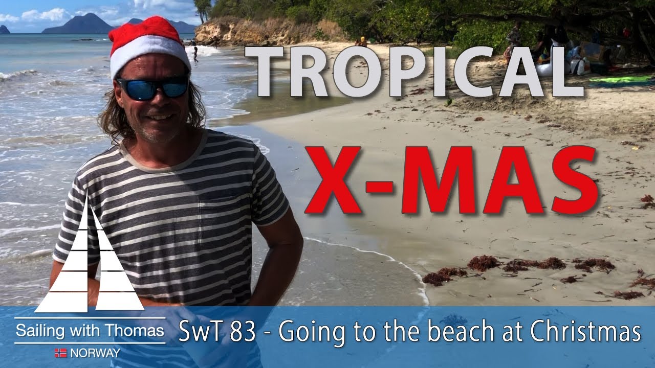 TROPICAL X-MAS – SwT 83 Going to the beach at Christmas