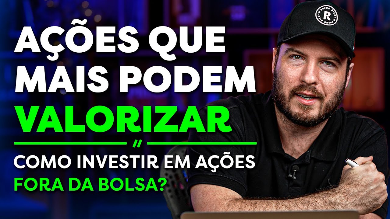 COMO COMPRAR AÇÕES DE EMPRESAS QUE NÃO ESTÃO LISTADAS NA BOLSA DE VALORES?