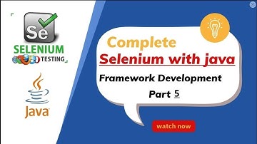 Selenium With Java Automation Framework Development #05 | With Practical Demonstration