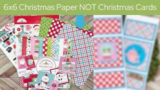 Christmas and NOT | Using 6x6 Paper Christmas Paper