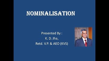 NOMINALISATION-- FORMATION OF NOUN