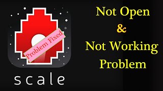 How to Fix Scale Game App Not Working Problem Android & Ios - Not Open Problem Solved screenshot 2