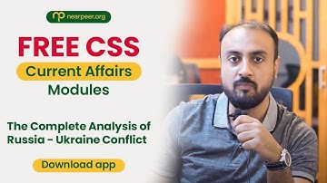 FREE CSS Current Affairs Modules | Analysis of Russia - Ukraine Conflict | Prepare CSS with Nearpeer