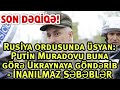 Rusiya ordusunda üsyan: Putin Muradovu buna görə Ukraynaya göndərib - İNANILMAZ SƏBƏBLƏR