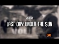 Volbeat | Last Day Under the Sun | Lyrics