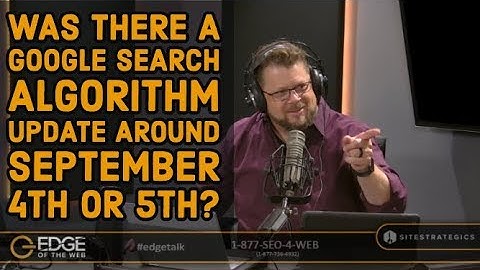 News from 325: Was There a Google Search Algorithm Update Around September 4th or 5th?
