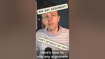 How To Win Any Argument (but you shouldn