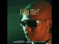 Audiomarc, Nasty C and Blxckie - Why Me?  Lyrics