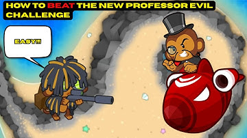 How to Easily Beat the NEW Professor Evil Challenge! BTD Battles