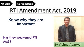 RTI Amendment Act - An Analysis || UPSC CSE/IAS 2021|| By Vishnu Agarwal || The Learning India