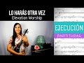 LO HARÁS OTRA VEZ | DO IT AGAIN - ELEVATION WORSHIP - VIOLÍN COVER - PARTITURA