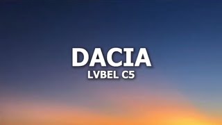 LVBEL C5-DACİA (ARABAM) LYRİCS Dacia - Şarkı Sözleri Resimi