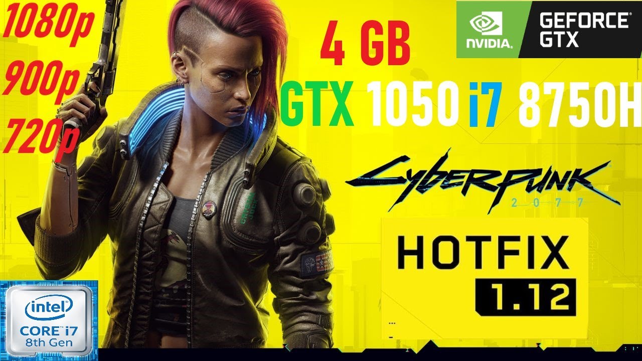 Cyberpunk 2077 v1.12 | GTX 1050 4GB & i7 8750H | 16GB RAM | 1080p 900p 720p | PC Benchmark