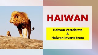 SAINS TAHUN 4 - HAIWAN VERTEBRATA DAN INVERTEBRATA