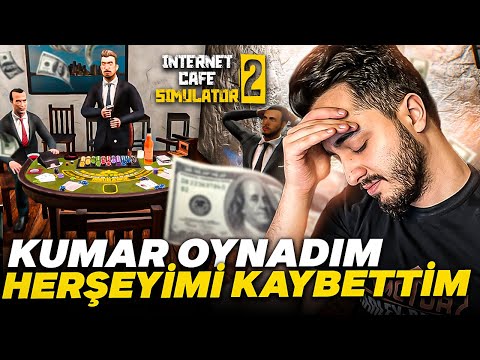 TÜM PARAMI KUMAR MASASINDA KAYBETTİM :( ÖZÜR DİLERİM... İnternet Cafe Simulatör 6. Bölüm