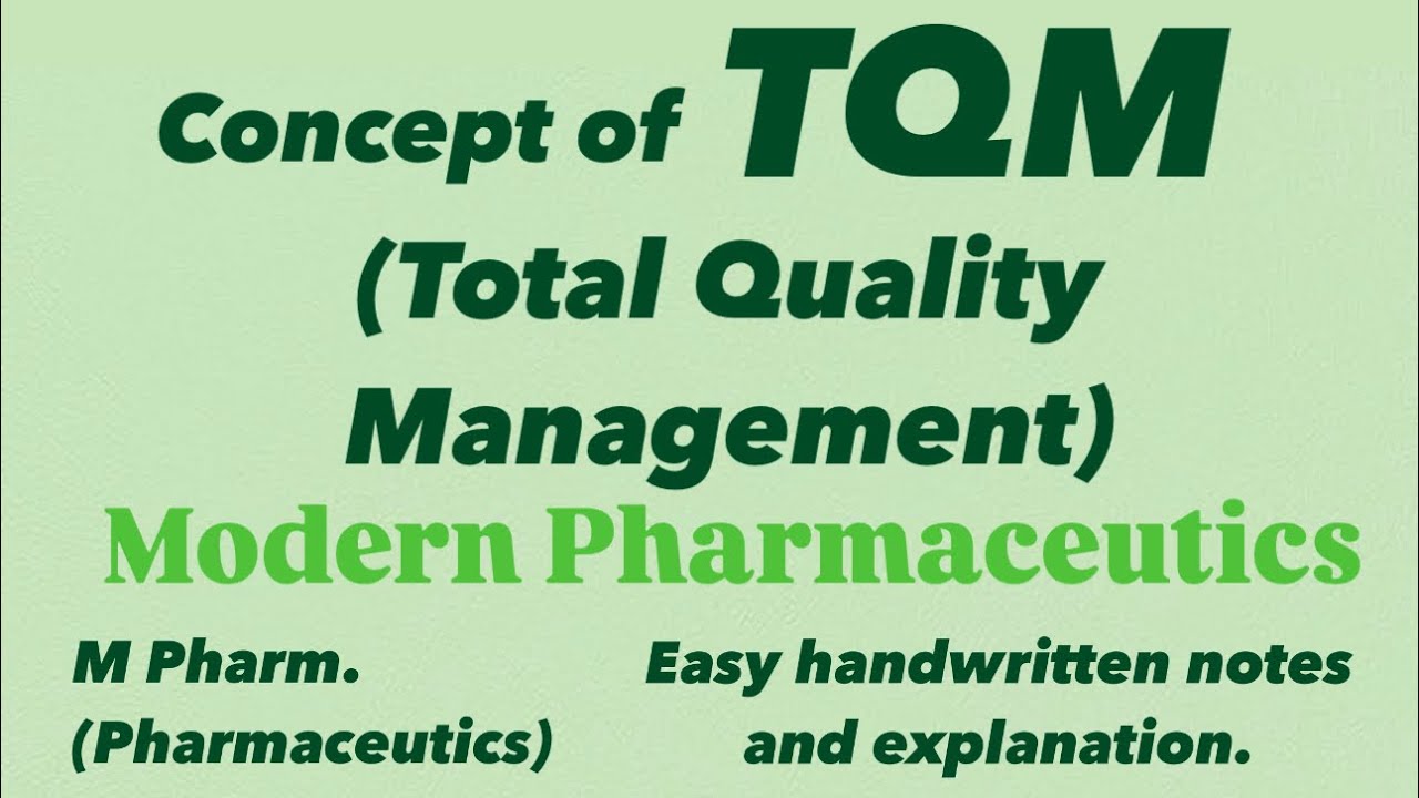 Concept of TQM | Total Quality Management #modernpharmaceutics #mpharm ...