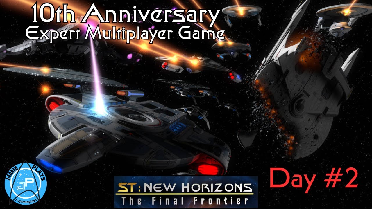 Star Trek: New Horizons - 10th Anniversary | Expert Multiplayer Game (Day 2)