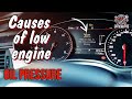 Causes of low engine oil pressure