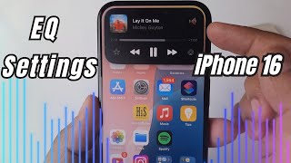How To Change Eq Settings On Iphone 16 Pro Apple Music App