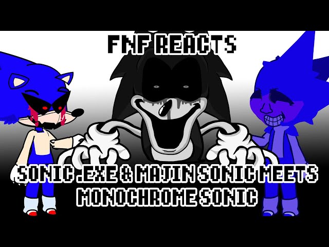 FNF Monochrome mod - Sonic.EXE and Majin Sonic sings MonoChrome