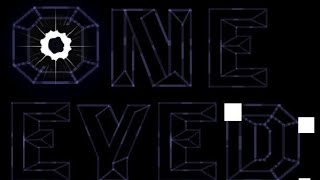 One Eyed Man 100% New Hardest And Youngest Victor