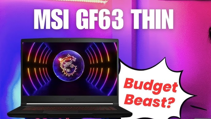 MSI GF63 Thin (2022) review