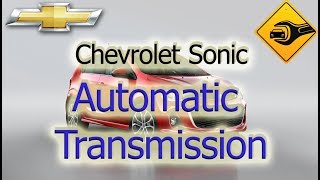 Chevrolet Sonic | Automatic Transmission