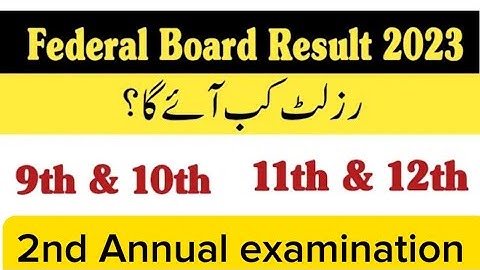 Federal board result of 2nd Annual examination 2023 | fbise result class 9th &10 2023 | fbise result