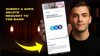 How To Submit A GDPR Delete Request To TSB Bank 2025 (DATA EXPORT)