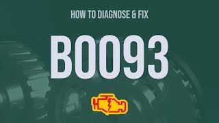 How to Diagnose and Fix B0093 Engine Code - OBD II Trouble Code Explain